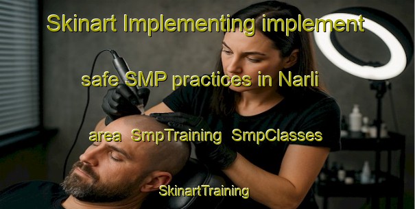 Skinart Implementing implement safe SMP practices in Narli area | SmpTraining | SmpClasses | SkinartTraining-Bangladesh
