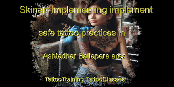 Skinart Implementing implement safe tattoo practices in Ashtadhar Baliapara area | #TattooTraining #TattooClasses #SkinartTraining-Bangladesh