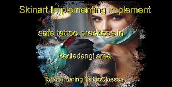 Skinart Implementing implement safe tattoo practices in Badiadangi area | #TattooTraining #TattooClasses #SkinartTraining-Bangladesh