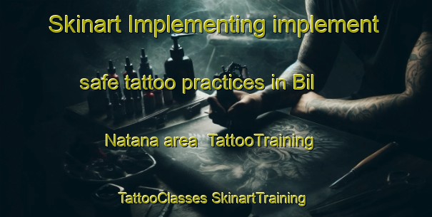 Skinart Implementing implement safe tattoo practices in Bil Natana area | #TattooTraining #TattooClasses #SkinartTraining-Bangladesh