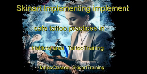 Skinart Implementing implement safe tattoo practices in Hatilota area | TattooTraining | TattooClasses | SkinartTraining-Bangladesh