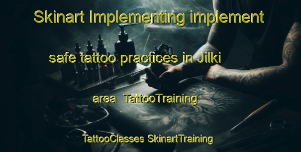 Skinart Implementing implement safe tattoo practices in Jilki area | #TattooTraining #TattooClasses #SkinartTraining-Bangladesh