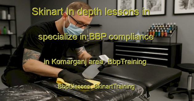 Skinart In-depth lessons in specialize in BBP compliance in Komarganj area | BbpTraining | BbpClasses | SkinartTraining-Bangladesh