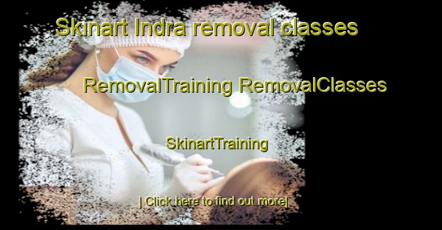 Skinart Indra removal classes | #RemovalTraining #RemovalClasses #SkinartTraining-Bangladesh