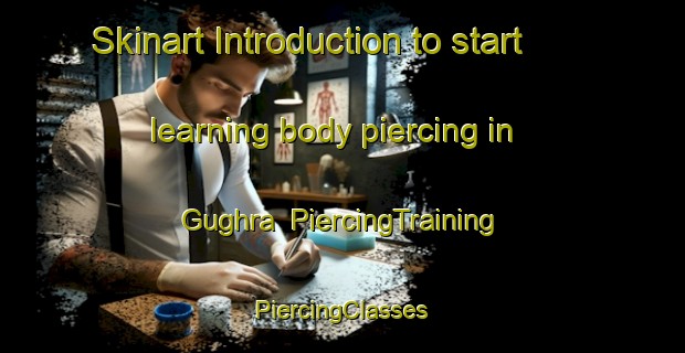 Skinart Introduction to start learning body piercing in Gughra | #PiercingTraining #PiercingClasses #SkinartTraining-Bangladesh