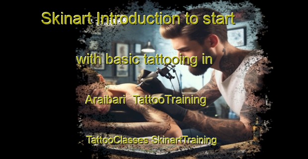 Skinart Introduction to start with basic tattooing in Araibari | #TattooTraining #TattooClasses #SkinartTraining-Bangladesh