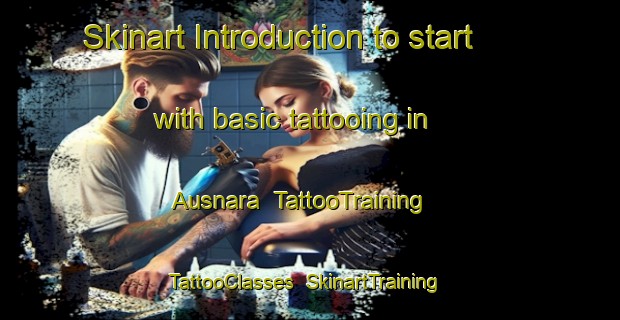 Skinart Introduction to start with basic tattooing in Ausnara | TattooTraining | TattooClasses | SkinartTraining-Bangladesh