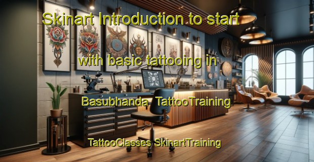 Skinart Introduction to start with basic tattooing in Basubhanda | #TattooTraining #TattooClasses #SkinartTraining-Bangladesh