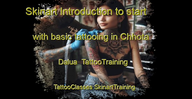 Skinart Introduction to start with basic tattooing in Chhota Dalua | #TattooTraining #TattooClasses #SkinartTraining-Bangladesh