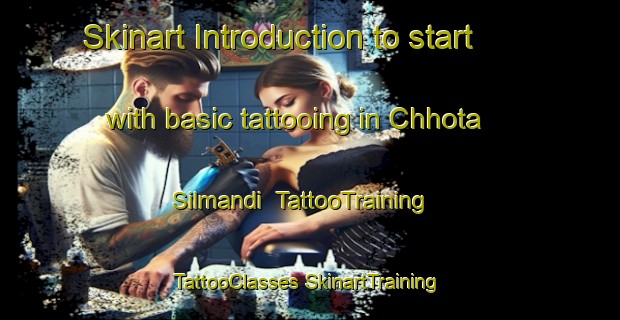 Skinart Introduction to start with basic tattooing in Chhota Silmandi | #TattooTraining #TattooClasses #SkinartTraining-Bangladesh