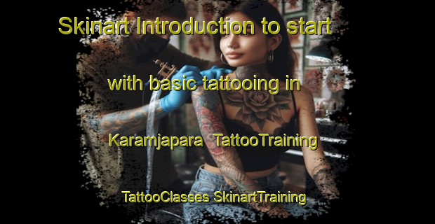 Skinart Introduction to start with basic tattooing in Karamjapara | #TattooTraining #TattooClasses #SkinartTraining-Bangladesh