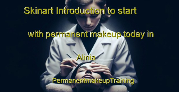 Skinart Introduction to start with permanent makeup today in Alinia | #PermanentmakeupTraining #PermanentmakeupClasses #SkinartTraining-Bangladesh