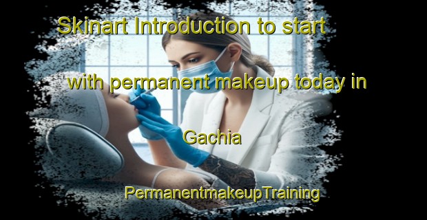 Skinart Introduction to start with permanent makeup today in Gachia | #PermanentmakeupTraining #PermanentmakeupClasses #SkinartTraining-Bangladesh