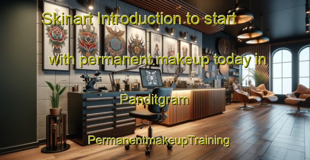 Skinart Introduction to start with permanent makeup today in Panditgram | PermanentmakeupTraining | PermanentmakeupClasses | SkinartTraining-Bangladesh