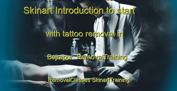 Skinart Introduction to start with tattoo removal in Bajrapur | #RemovalTraining #RemovalClasses #SkinartTraining-Bangladesh