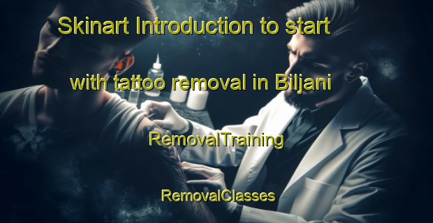 Skinart Introduction to start with tattoo removal in Biljani | RemovalTraining | RemovalClasses | SkinartTraining-Bangladesh