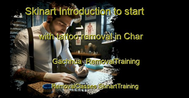 Skinart Introduction to start with tattoo removal in Char Gachhua | #RemovalTraining #RemovalClasses #SkinartTraining-Bangladesh