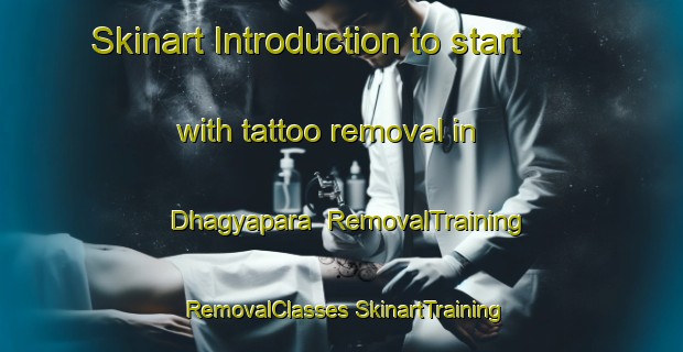 Skinart Introduction to start with tattoo removal in Dhagyapara | #RemovalTraining #RemovalClasses #SkinartTraining-Bangladesh