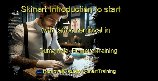 Skinart Introduction to start with tattoo removal in Dumairtala | #RemovalTraining #RemovalClasses #SkinartTraining-Bangladesh