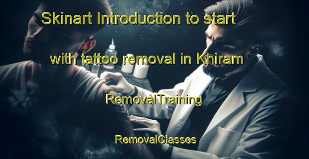 Skinart Introduction to start with tattoo removal in Khiram | RemovalTraining | RemovalClasses | SkinartTraining-Bangladesh