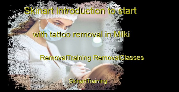 Skinart Introduction to start with tattoo removal in Milki | #RemovalTraining #RemovalClasses #SkinartTraining-Bangladesh