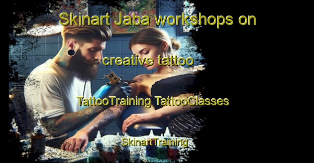 Skinart Jaba workshops on creative tattoo | #TattooTraining #TattooClasses #SkinartTraining-Bangladesh