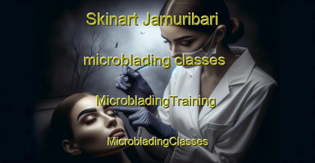 Skinart Jamuribari microblading classes | #MicrobladingTraining #MicrobladingClasses #SkinartTraining-Bangladesh