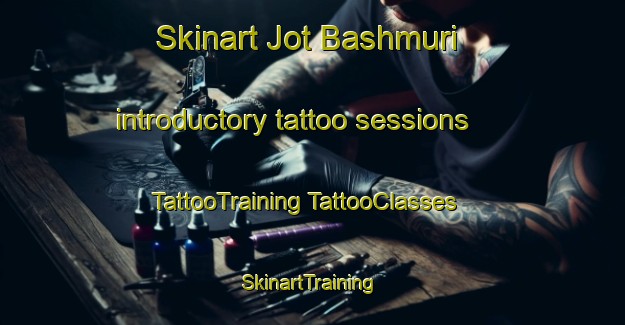 Skinart Jot Bashmuri introductory tattoo sessions | #TattooTraining #TattooClasses #SkinartTraining-Bangladesh