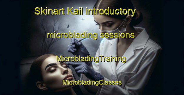 Skinart Kail introductory microblading sessions | #MicrobladingTraining #MicrobladingClasses #SkinartTraining-Bangladesh