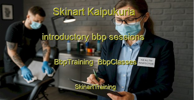 Skinart Kaipukuria introductory bbp sessions | BbpTraining | BbpClasses | SkinartTraining-Bangladesh