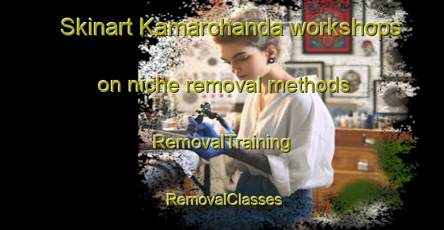 Skinart Kamarchanda workshops on niche removal methods | RemovalTraining | RemovalClasses | SkinartTraining-Bangladesh