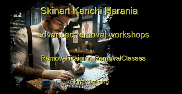 Skinart Kanchi Harania advanced removal workshops | #RemovalTraining #RemovalClasses #SkinartTraining-Bangladesh