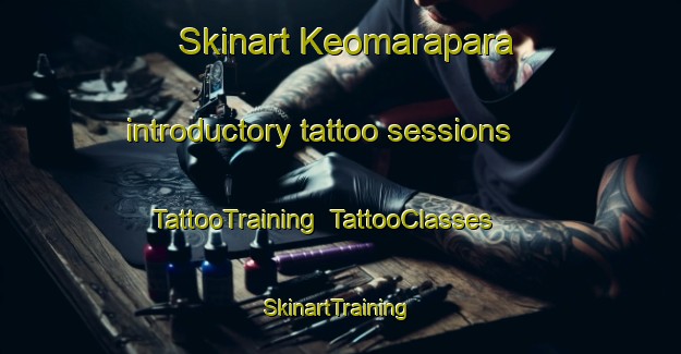 Skinart Keomarapara introductory tattoo sessions | TattooTraining | TattooClasses | SkinartTraining-Bangladesh