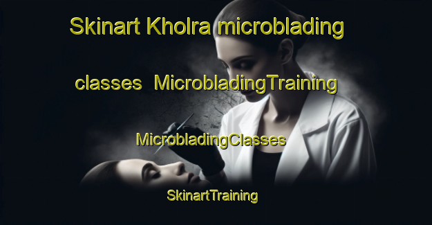 Skinart Kholra microblading classes | MicrobladingTraining | MicrobladingClasses | SkinartTraining-Bangladesh