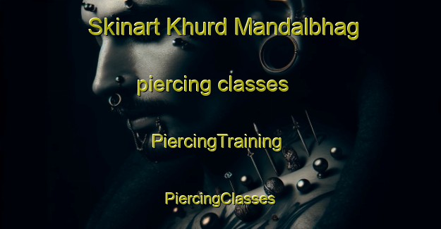 Skinart Khurd Mandalbhag piercing classes | #PiercingTraining #PiercingClasses #SkinartTraining-Bangladesh