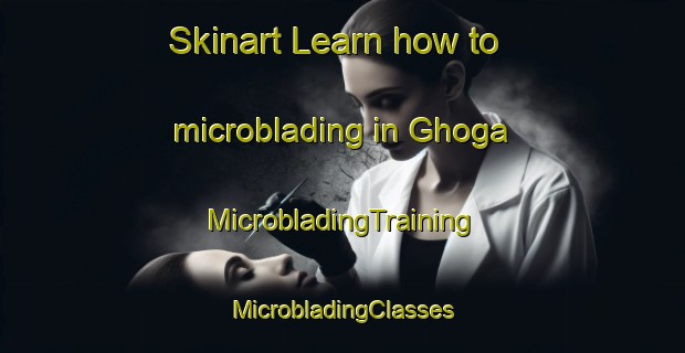 Skinart Learn how to microblading in Ghoga | #MicrobladingTraining #MicrobladingClasses #SkinartTraining-Bangladesh