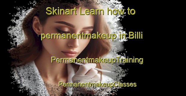 Skinart Learn how to permanentmakeup in Billi | #PermanentmakeupTraining #PermanentmakeupClasses #SkinartTraining-Bangladesh