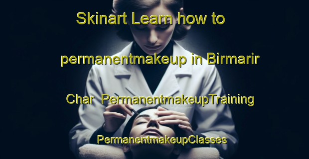 Skinart Learn how to permanentmakeup in Birmarir Char | #PermanentmakeupTraining #PermanentmakeupClasses #SkinartTraining-Bangladesh