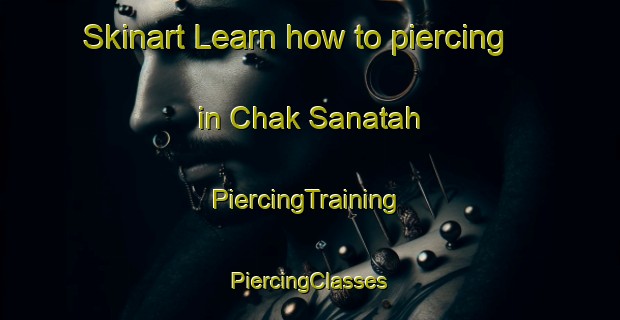 Skinart Learn how to piercing in Chak Sanatah | #PiercingTraining #PiercingClasses #SkinartTraining-Bangladesh