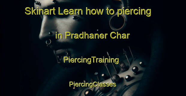 Skinart Learn how to piercing in Pradhaner Char | #PiercingTraining #PiercingClasses #SkinartTraining-Bangladesh