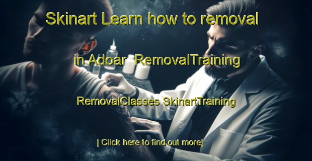 Skinart Learn how to removal in Adoar | #RemovalTraining #RemovalClasses #SkinartTraining-Bangladesh