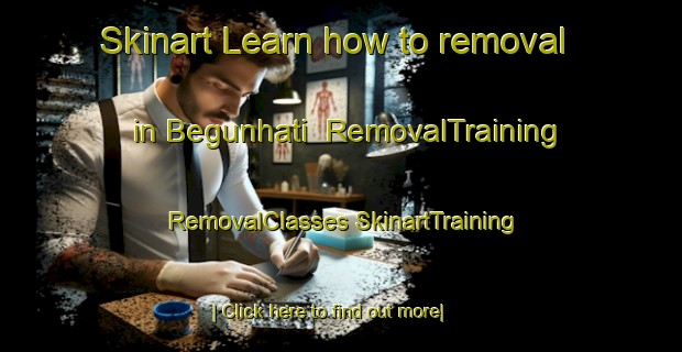 Skinart Learn how to removal in Begunhati | #RemovalTraining #RemovalClasses #SkinartTraining-Bangladesh