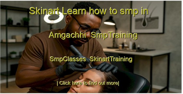 Skinart Learn how to smp in Amgachhi | SmpTraining | SmpClasses | SkinartTraining-Bangladesh