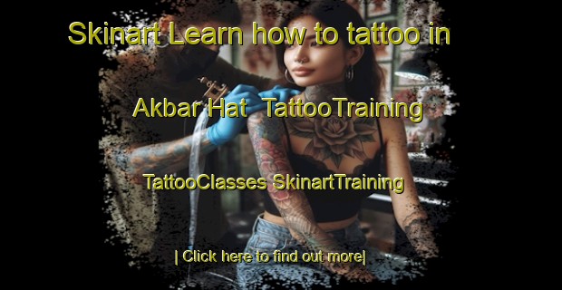 Skinart Learn how to tattoo in Akbar Hat | #TattooTraining #TattooClasses #SkinartTraining-Bangladesh