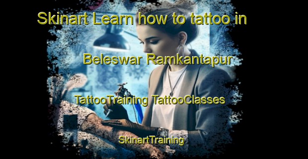 Skinart Learn how to tattoo in Beleswar Ramkantapur | #TattooTraining #TattooClasses #SkinartTraining-Bangladesh