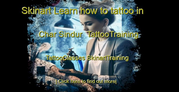 Skinart Learn how to tattoo in Char Sindur | #TattooTraining #TattooClasses #SkinartTraining-Bangladesh