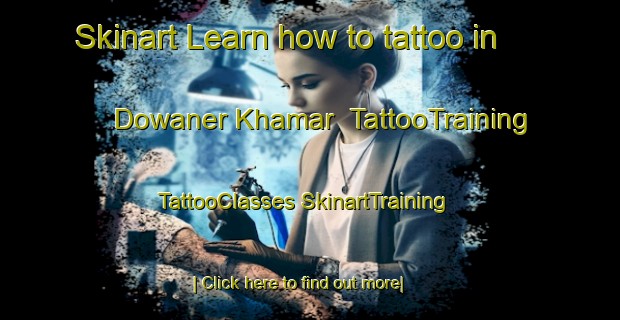 Skinart Learn how to tattoo in Dowaner Khamar | #TattooTraining #TattooClasses #SkinartTraining-Bangladesh