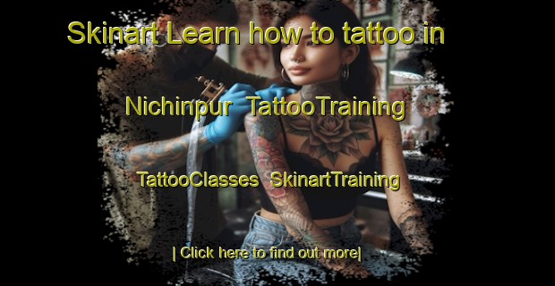 Skinart Learn how to tattoo in Nichinpur | TattooTraining | TattooClasses | SkinartTraining-Bangladesh