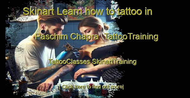 Skinart Learn how to tattoo in Paschim Chapra | #TattooTraining #TattooClasses #SkinartTraining-Bangladesh