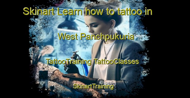 Skinart Learn how to tattoo in West Panchpukuria | #TattooTraining #TattooClasses #SkinartTraining-Bangladesh